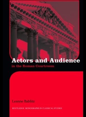 【预售】Actors and Audience in the Roman Courtroom