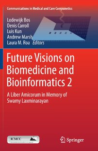 【预订】Future Visions on Biomedicine and Bi...