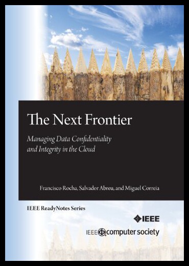 【预售】The Next Frontier: Managing Data Confidentiality