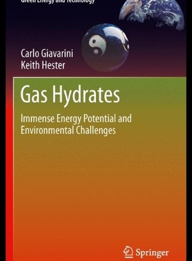 【预售】Gas Hydrates: Immense Energy Potential and Enviro