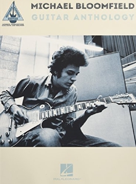 【预订】Michael Bloomfield Guitar Anthology...