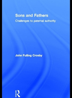 【预售】Sons and Fathers: Challenges to Paternal Authorit
