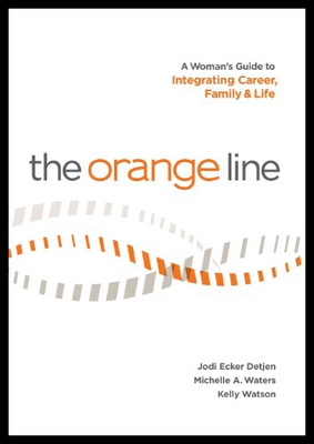 【预售】The Orange Line: A Woman's Guide to Integrating C