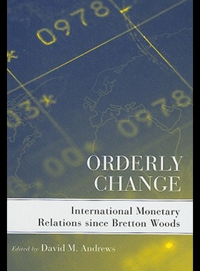【预售】Orderly Change: International Monetary Relations
