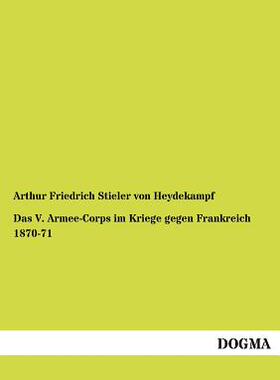 【预售】Das V. Armee-Corps Im Kriege Gegen F...