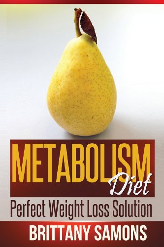 【预售】Metabolism Diet: Perfect Weight Loss Solution