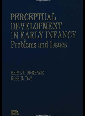 【预售】Perceptual Development in Early Infancy: Problems