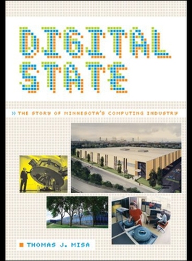 【预售】Digital State: The Story of Minnesota's Computing