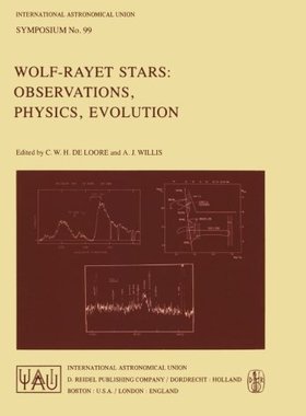 【预订】Wolf-Rayet Stars: Observations, Phys...