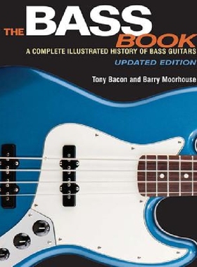 【预订】The Bass Book: A Complete Illustrate...