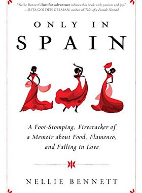 【预售】Only in Spain: A Foot-Stomping, Firecracker of a ...