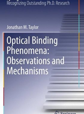 【预订】Optical Binding Phenomena: Observati...