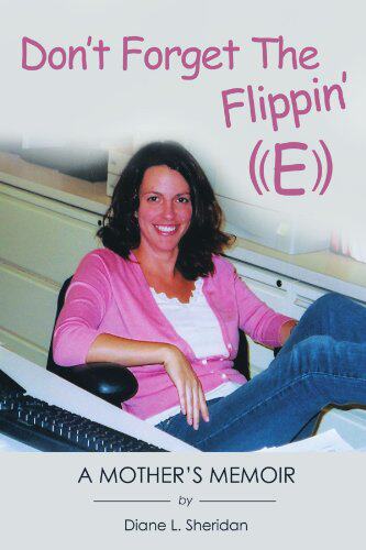 【预售】Don't Forget the Flippin' E: A Memoir
