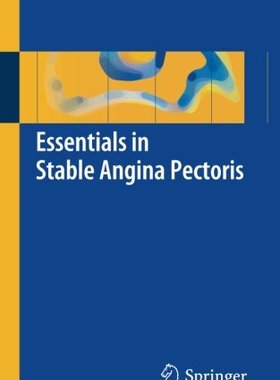 【预订】Essentials in Stable Angina Pectoris