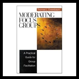【预售】Moderating Focus Groups: A Practical Guide for Gr