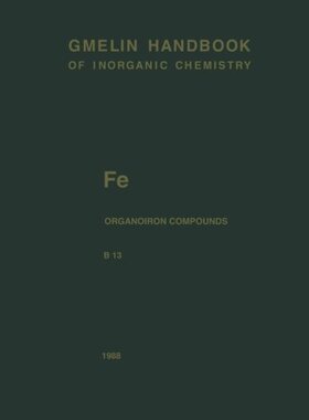【预订】Fe Organoiron Compounds Part B13: Mo...