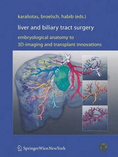 【预订】Liver and Biliary Tract Surgery: Emb...