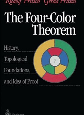 【预售】The Four-Color Theorem: History, Topological F...