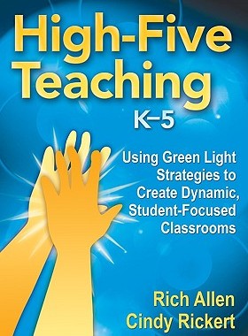 【预售】High-Five Teaching, K 5: Using Green Light Strate...