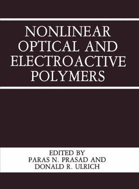 【预售】Nonlinear Optical and Electroactive Polymers