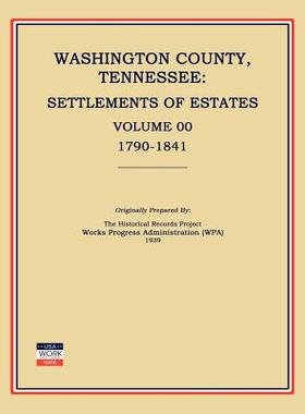 【预售】Washington County, Tennessee, Settlements of E...