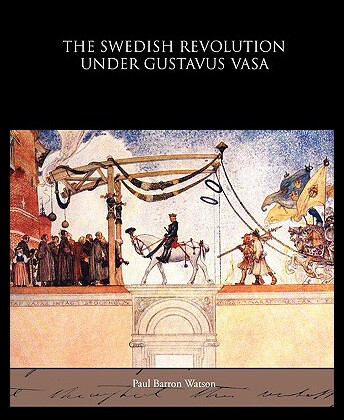 【预售】The Swedish Revolution Under Gustavu...