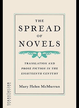 【预售】The Spread of Novels: Translation and Prose Ficti