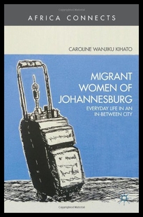 【预售】Migrant Women of Johannesburg: Every...