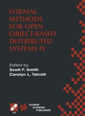 【预售】Formal Methods for Open Object-Based Distribut...