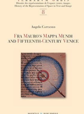 【预售】Fra Mauro's Mappa Mundi and Fifteenth-Century Venice