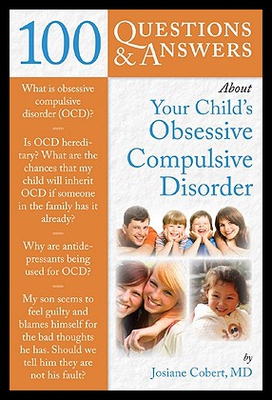 【预售】100 Questions & Answers about Your Child's Obsess
