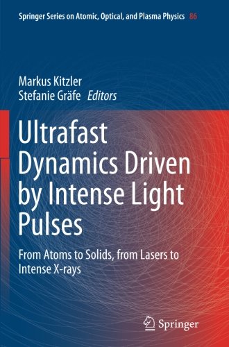 【预订】Ultrafast Dynamics Driven by Intense...