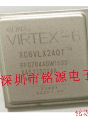 铭源盛 全新XC6VLX240T-1FFG784C XC6VLX240T-1FF784C BGA784芯片