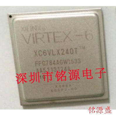 铭源盛 全新XC6VLX240T-1FFG784C XC6VLX240T-1FF784C BGA784芯片