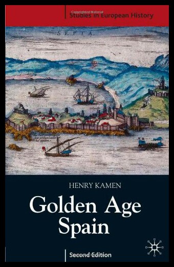 【预售】Golden Age Spain: Second Edition