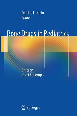 【预订】Bone Drugs in Pediatrics: Efficacy a...