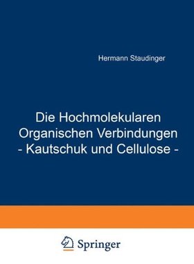 【预订】Die Hochmolekularen Organischen Verb...