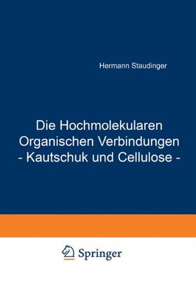 【预订】Die Hochmolekularen Organischen Verb...
