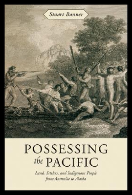 【预售】Possessing the Pacific: Land, Settlers, and Indig