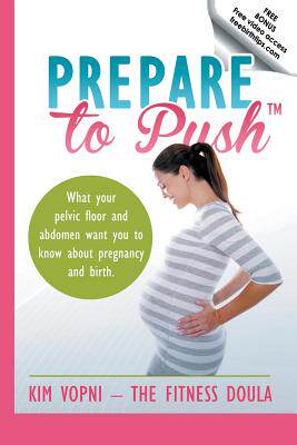 【预售】Prepare to Push: What Your Pelvic Fl...