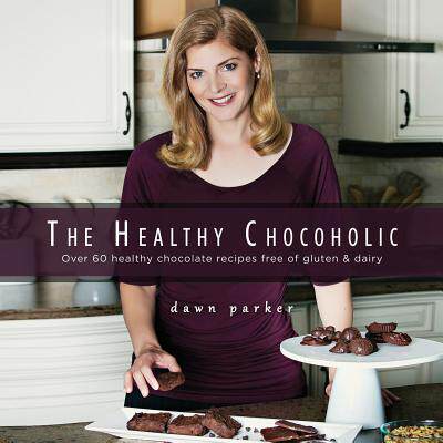 【预售】The Healthy Chocoholic: Over 60 Heal...