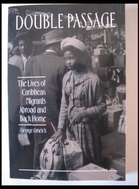 【预售】Double Passage: The Lives of Caribbean Migrants A