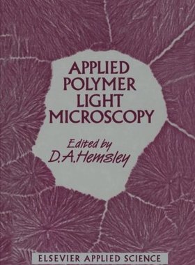 【预订】Applied Polymer Light Microscopy