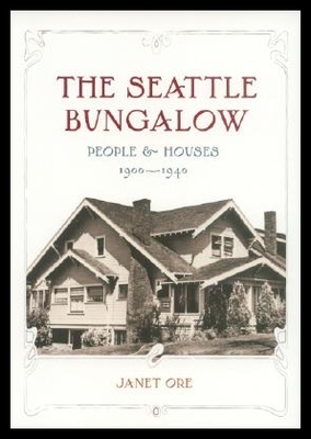 【预售】The Seattle Bungalow: People and Houses, 1900-1