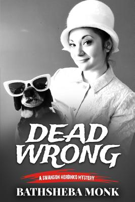 【预售】Dead Wrong: A Swanson Herbinko Myste...