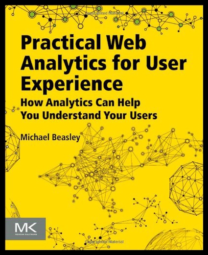 【预售】Practical Web Analytics for User Experience: How