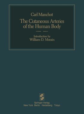 【预订】The Cutaneous Arteries of the Human Body