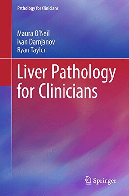 【预订】Liver Pathology for Clinicians