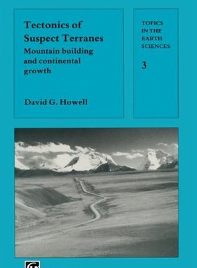 【预订】Tectonics of Suspect Terranes: Mount...