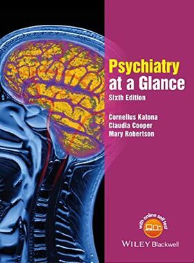 【预订】Psychiatry at a Glance 6E